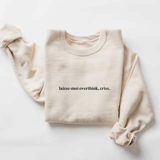 Laisse-moi overthink, criss. - Navy, sauge et beige