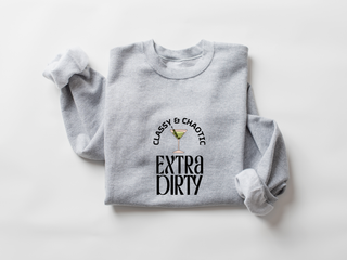 Extra Dirty - Crewneck