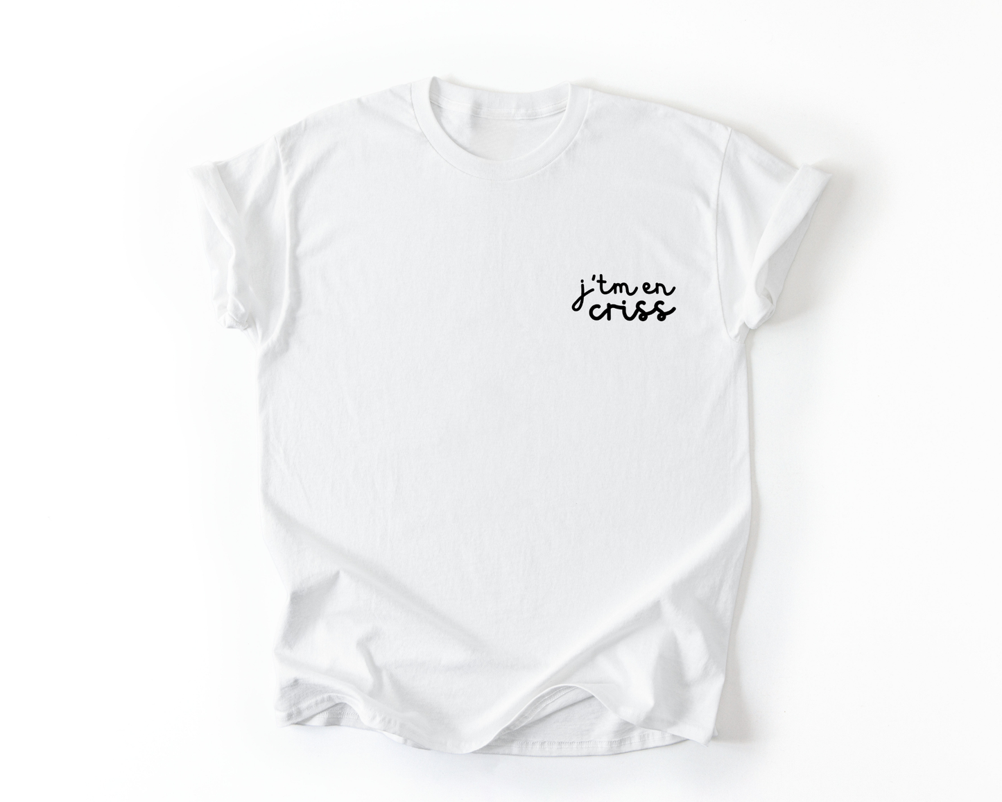J'tm en criss - Blanc et noir