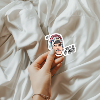 I can play 40 more - Sticker