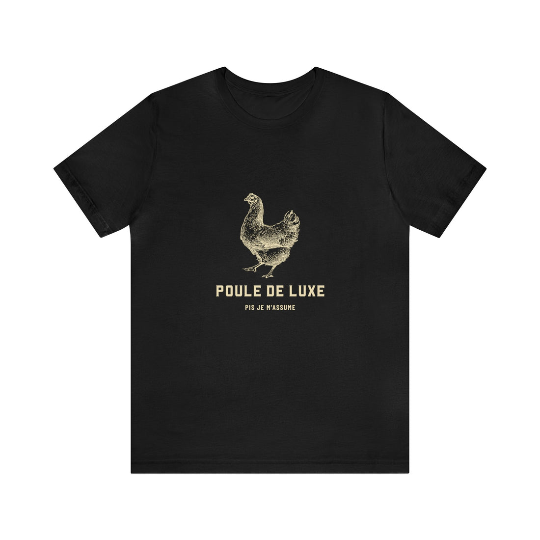 Poule de luxe / T-shirt