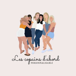 Les copains d'abord - Illustration personnalisée