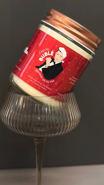 C'est du BUBLÉ partout où tu vas... - Bougie