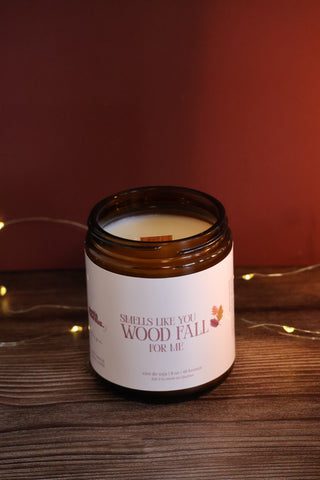Smells like you WOOD FALL for me - Bougie